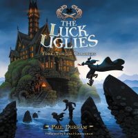The Luck Uglies #2: Fork-Tongue Charmers