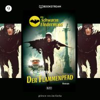 Die Schwarze Fledermaus, Folge 9: Der Flammenpfad