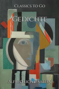 Alfred Lichtenstein: Gedichte