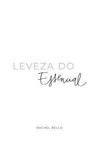 Leveza Do Essencial