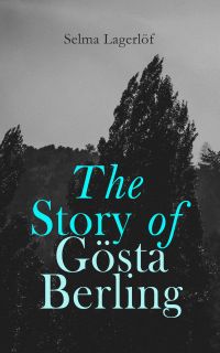 The Story of Gösta Berling