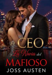 El CEO y la Novia del Mafioso