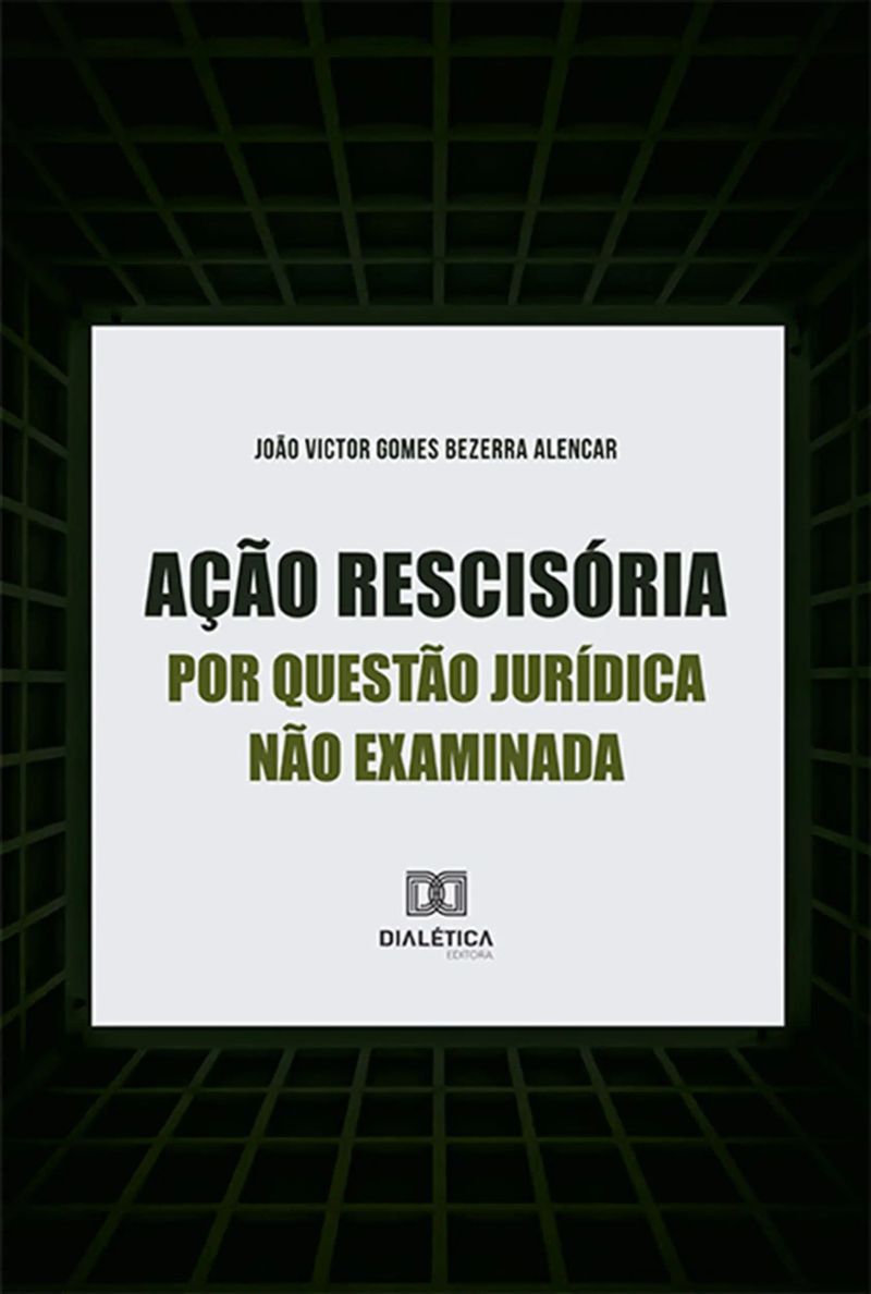 Ação rescisória por questão jurídica não examinada