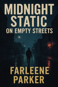 Midnight Static on Empty Streets