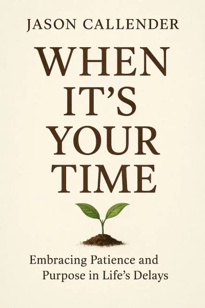 When It's Your Time