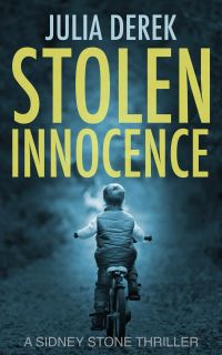 Stolen Innocence: A Sidney Stone Thriller