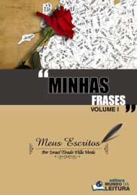 Minhas Frases Volume 1