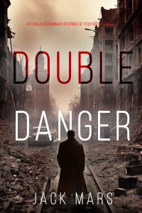 Double Danger (Un thriller d’espionnage historique de Tyler Wolf — Tome 5)