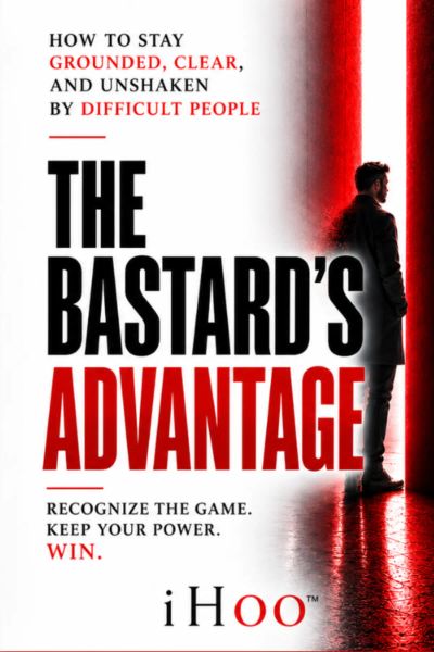 The Bastard's Advantage