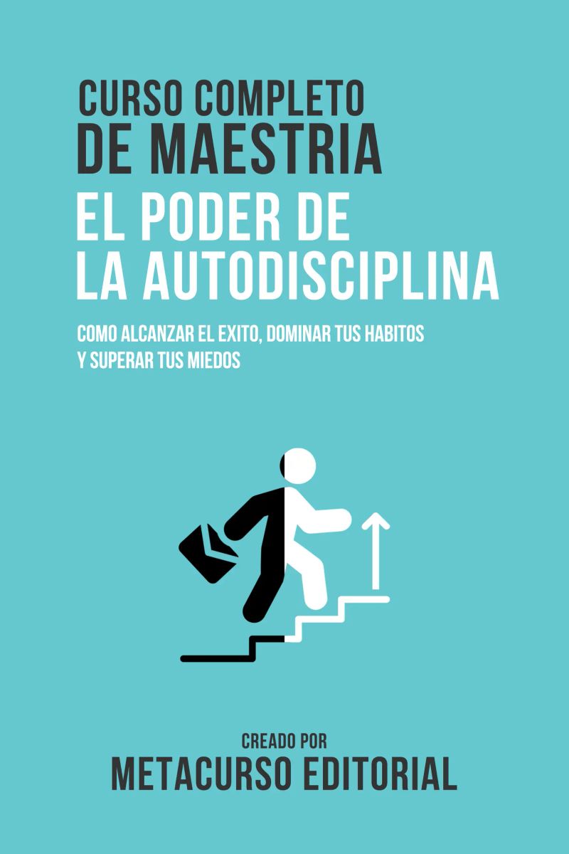 Curso Completo De Maestria El Poder De La Autodisciplina Audiobook by ...