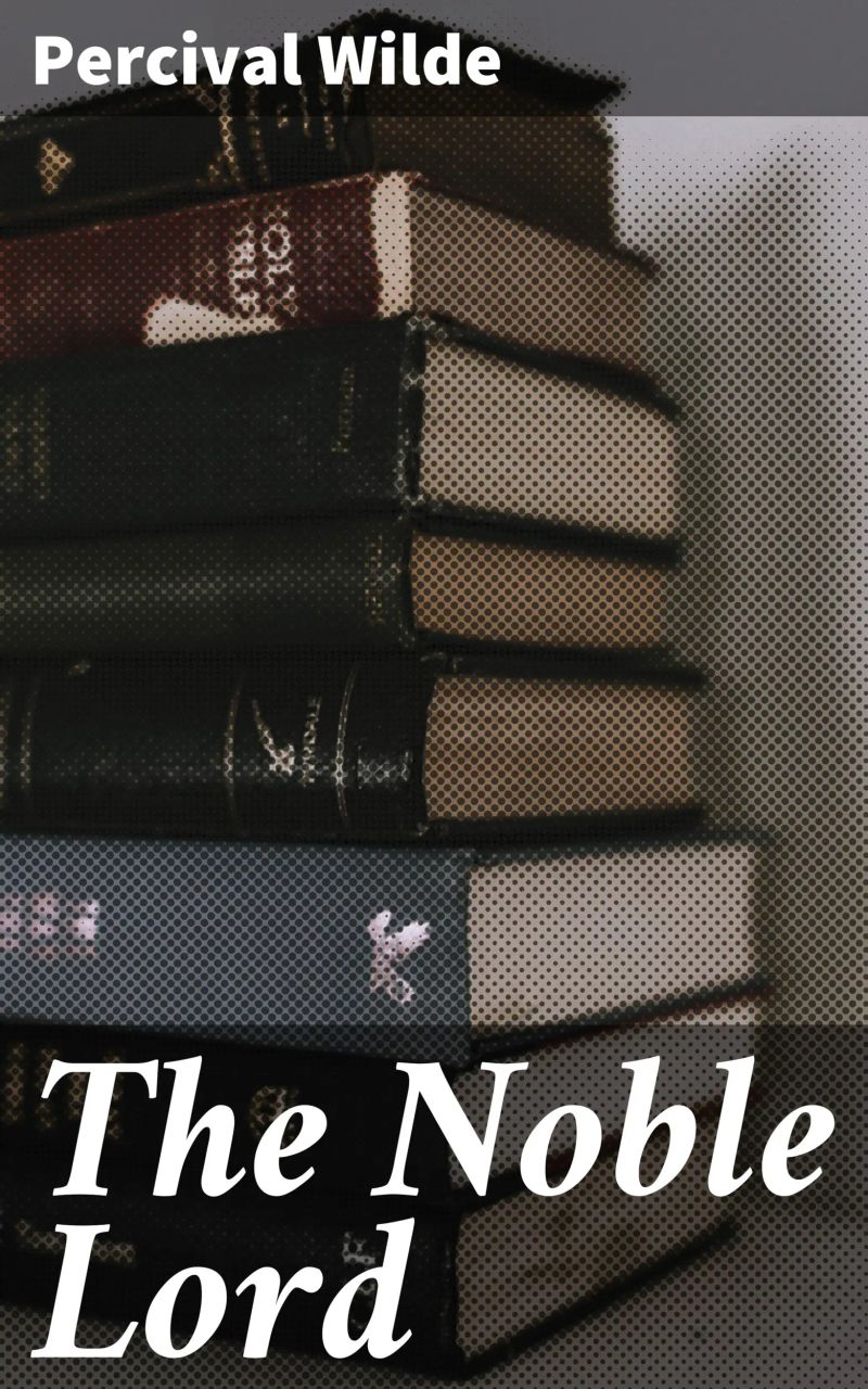 The Noble Lord