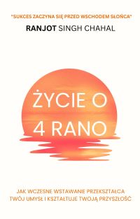 Życie o 4 rano
