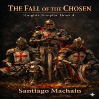 The Fall of the Chosen