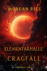 Elementarhalle: Cragfall (Elementarhalle – Band 4)