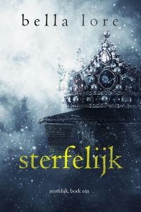 Sterfelijk (Boek Eén)