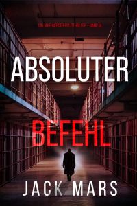 Absoluter Befehl (Ein Jake-Mercer-Politthriller – Band 14)
