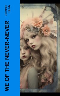 We of the Never-Never