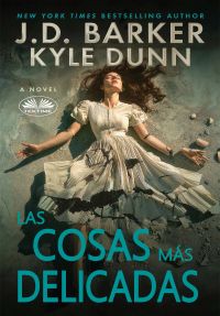 Las Cosas Más Delicadas