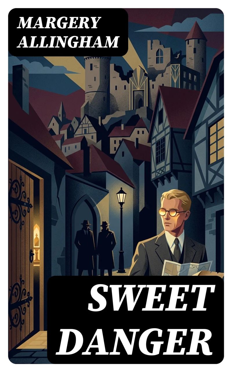 Sweet Danger