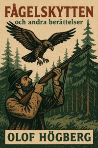 Fågelskytten och andra berättelser