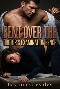 Bent Over The Doctor's Examination Bench
