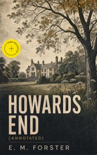 Howards End (Annotated)