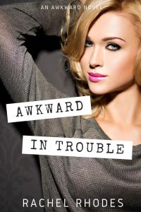 Awkward in Trouble