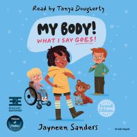 My Body! What I Say Goes! (2nd Edition)