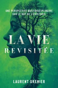 La vie revisitée