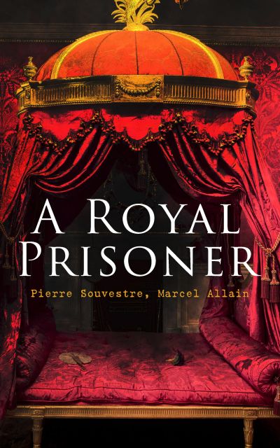 A Royal Prisoner