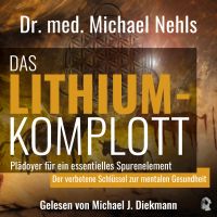 Das Lithium-Komplott