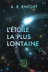 L'Étoile la Plus Lointaine
