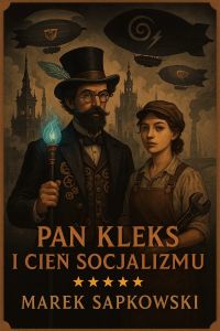 Pan Kleks i Cień Socjalizmu