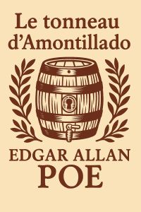 Le tonneau d'Amontillado