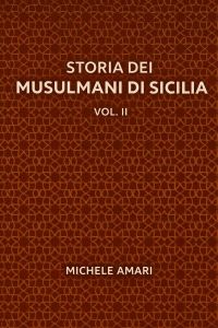 Storia dei musulmani di Sicilia, vol. II