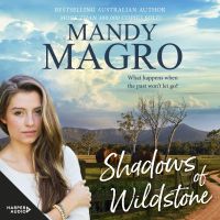 Shadows of Wildstone: the emotional brand new 2025 rural romance release from a bestselling author for readers of Karly Lane and Rachael Johns.
