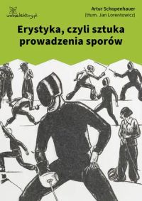 Erystyka, czyli sztuka prowadzenia sporów