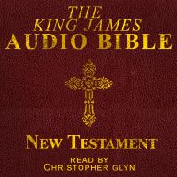 The King James Audio Bible New Testament Complete
