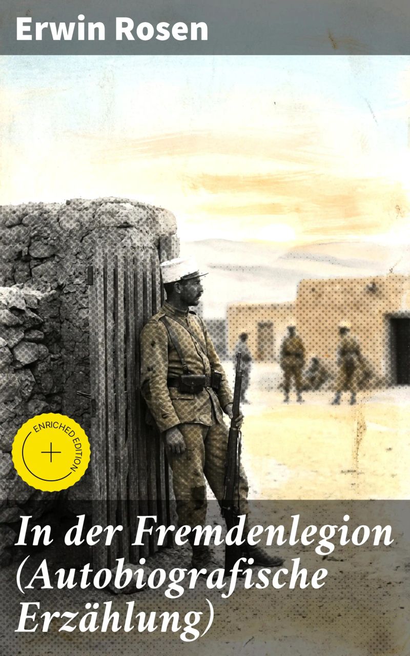 In der Fremdenlegion (Autobiografische Erzählung)