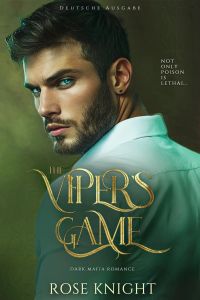 The Viper's Game: Dark Mafia Romance (Deutsche Ausgabe)