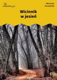 Wicinnik w jesień