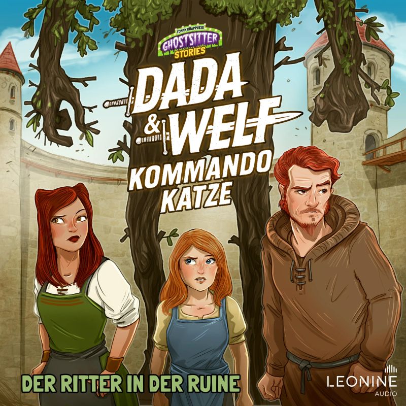 Dada & Welf - Kommando Katze. Folge 06: Der Ritter in der Ruine