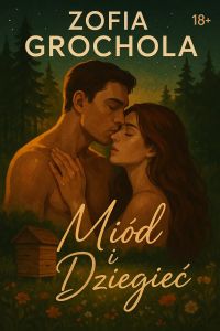 Miód i Dziegieć