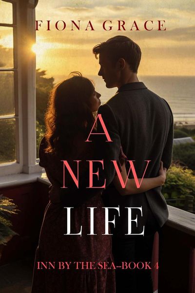 A New Life (Inn by the Sea—Book Four)