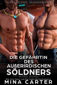 Die Gefährtin des außerirdischen Söldners
