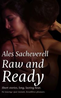 Raw and Ready