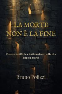LA MORTE NON È LA FINE
