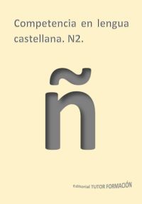 Competencia En Lengua Castellana. N2.