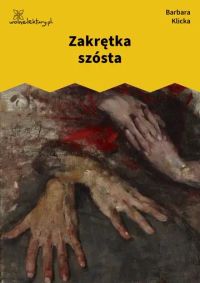 Zakrętka szósta