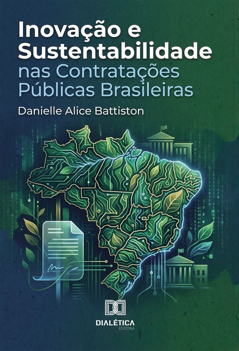 Inovação e Sustentabilidade nas Contratações Públicas Brasileiras